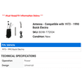 thumbnail image 2 of Antenna - Compatible with 1973 - 1990 Buick Electra 1974 1975 1976 1977 1978 1979 1980 1981 1982 1983 1984 1985 1986 1987 1988 1989, 2 of 2