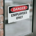thumbnail image 4 of Employees Only OSHA Danger Vinyl Decal Label 10 Inch x 7 Inch - 10 Pack, 4 of 6
