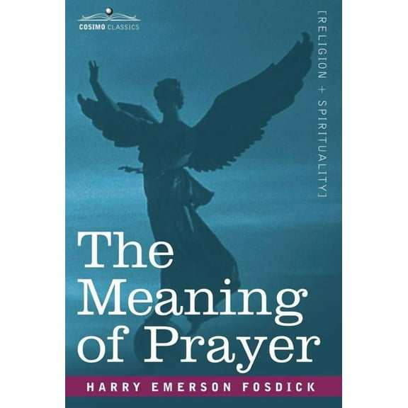 The Meaning of Prayer (Hardcover)