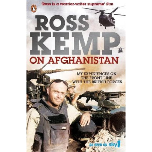 Ross Kemp on Afghanistan