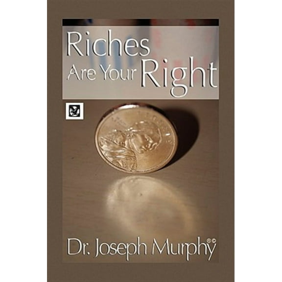 Riches Are Your Right (Paperback)