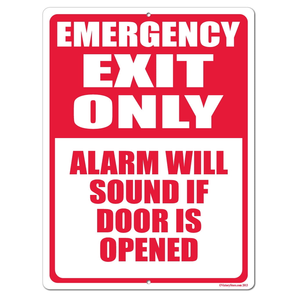 Emergency Exit Only Alarm Will Sound 18"x24" Aluminum Sign Walmart