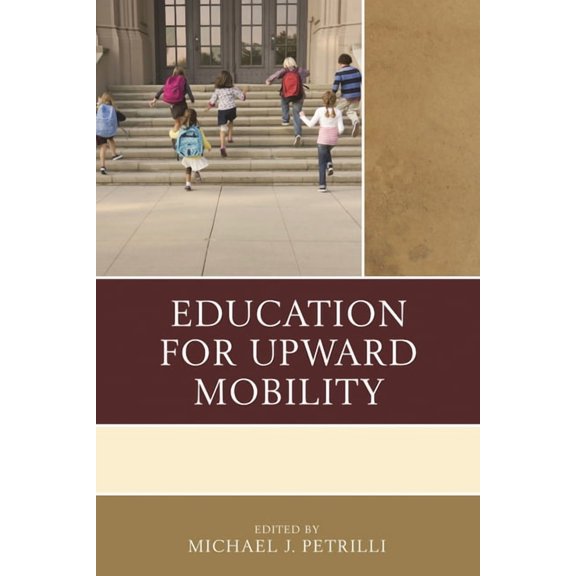 Education for Upward Mobility, (Paperback)