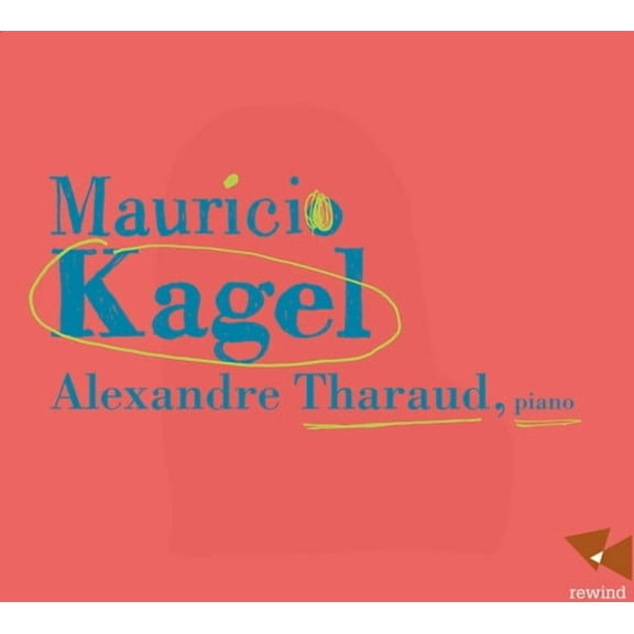 Kagel - Alexandre Tharaud - Music & Performance - CD