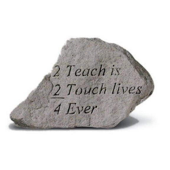 Kay Berry- Inc. 76320 2 Teach Is 2 Touch Lives 4 Ever - Garden Accent - 5.75 Inches x 3.5 Inches