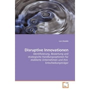Disruptive Innovationen (Paperback)
