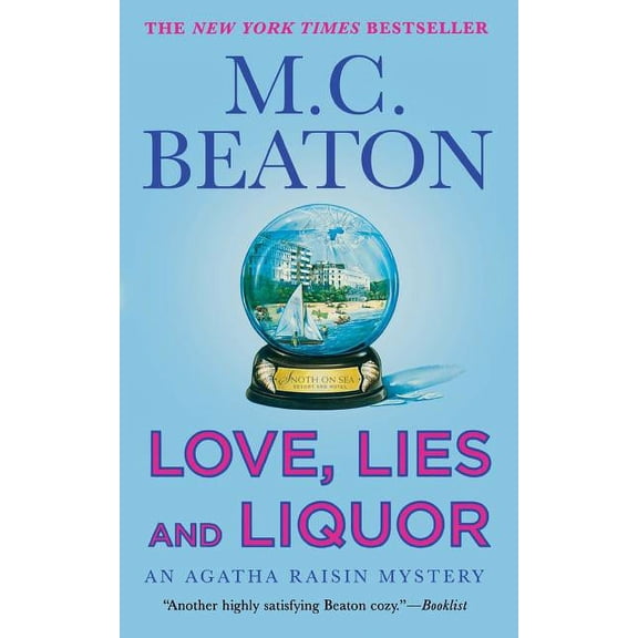 Agatha Raisin Love, Lies and Liquor, Book 17, (Paperback)