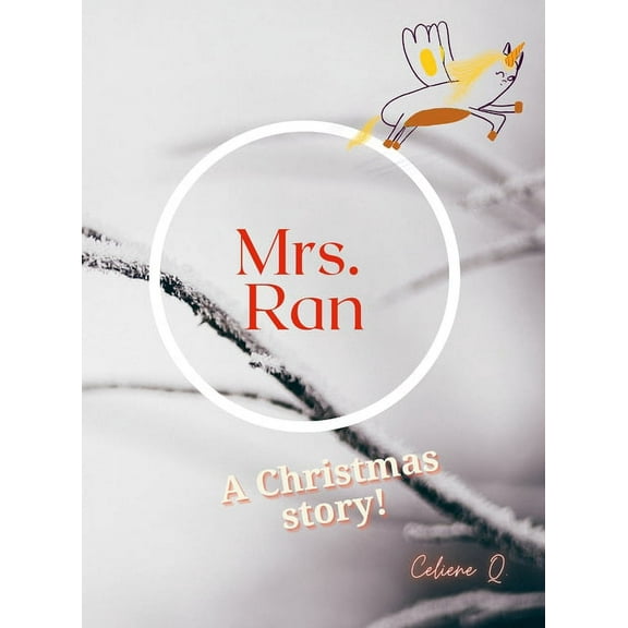 Mrs. Ran: A Christmas Story, (Hardcover)