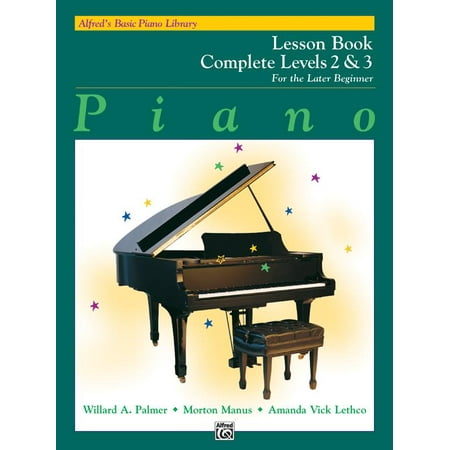 Alfred's Basic Piano Library: Alfred's Basic Piano Library Lesson Book Complete, Bk 2 & 3: For the Later Beginner (Best Typing Lessons For Beginners)