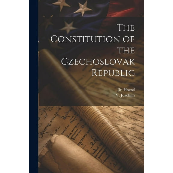 The Constitution of the Czechoslovak Republic (Paperback)