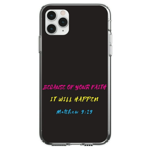 DistinctInk Clear Shockproof Hybrid Case for iPhone 11 Pro (5.8" Screen) - TPU Bumper, Acrylic Back, Tempered Glass Screen Protector - Matthew 9:29 - Because of Your Faith, It Will Happen - Christ