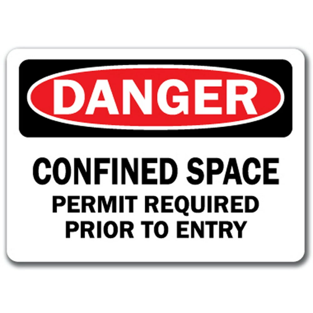 Danger Sign Confined Space Permit Required Prior To Entry 10" x 14