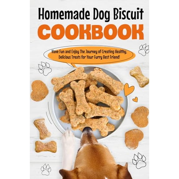Pre-Owned Homemade Dog Biscuit Cookbook: Have Fun and Enjoy The Journey of Creating Healthy, Delicious Treats for Your Furry Best , (Paperback)