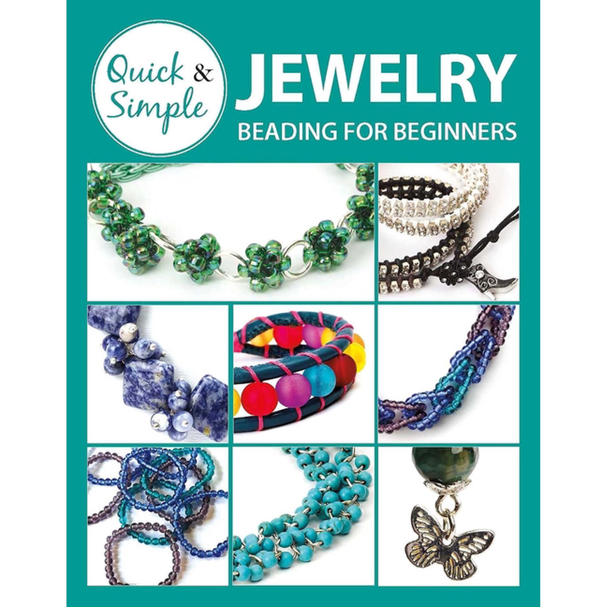 Quick & Simple Jewelry Beading for Beginners, (Paperback)