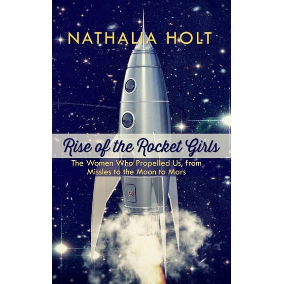 Rise of the Rocket Girls