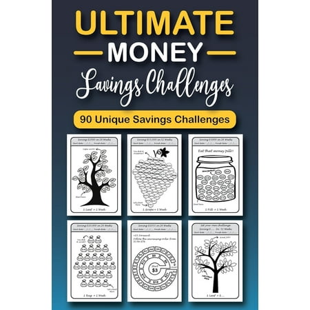 The Ultimate Money Saving Challenge Book: 0 Unique One-of-a-Kind Savings Challenges from $50 to $5000 to Easily Save the, (Paperback)