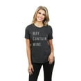 thumbnail image 2 of May Contain Wine Women's Fashion Relaxed T-Shirt Tee Charcoal Grey 2X-Large, 2 of 5