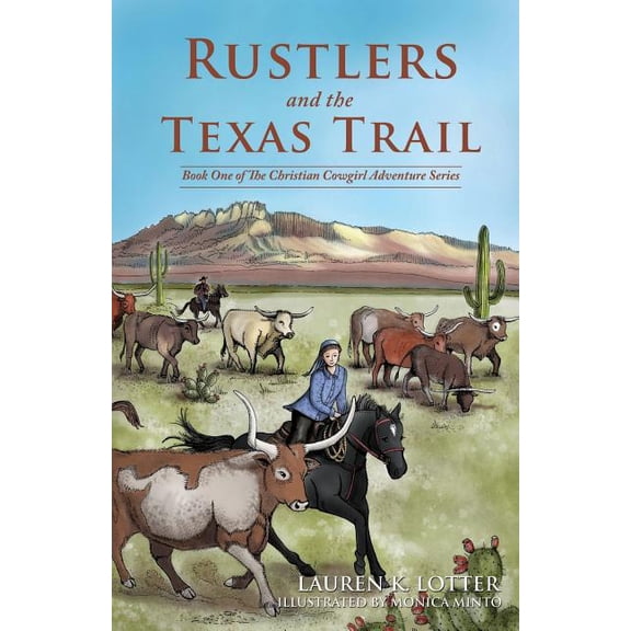 Rustlers and the Texas Trail, (Paperback)