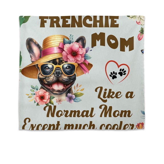 French Bulldog Mom Like a Normal Mom Except Much Cooler Happy Mother's Day Tapestry Dog Lover Gifts Wall Hanging Backdrop Home Decor - 02004