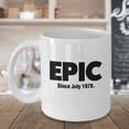 thumbnail image 3 of Awesome Slang Epic 40th July bday Coffee & Tea Gift Mug (15oz), 3 of 4