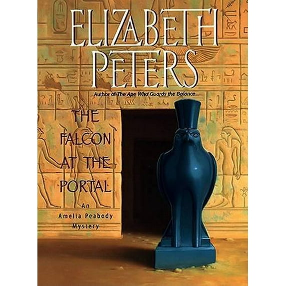 Pre-Owned The Falcon at the Portal: An Amelia Peabody Mystery (Hardcover) 0380976587 9780380976584