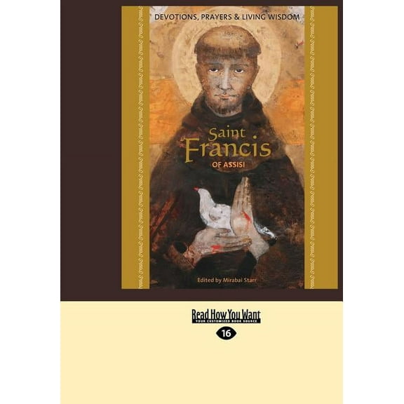 Saint Francis of Assisi: Devotions, Prayers & Living Wisdom (Large Print 16pt), (Paperback)