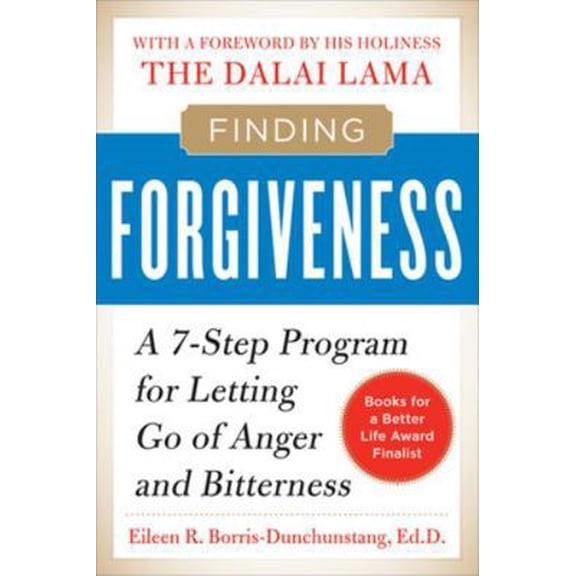 Pre-Owned Finding Forgiveness: A 7-Step Program for Letting Go of Anger and Bitterness (Paperback) 0071713751 9780071713757