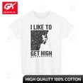 thumbnail image 1 of Camisetas con gráficos de escalada en roca I Like To Get High ropa para hombre camisetas de algodón para mujer Camiseta estampada ropa Y2K camiseta divertida bonita, 1 of 6