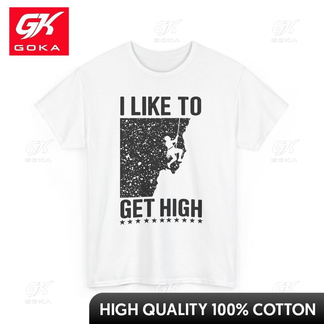 Camisetas con gráficos de escalada en roca I Like To Get High ropa para hombre camisetas de algodón para mujer Camiseta estampada ropa Y2K camiseta divertida bonita