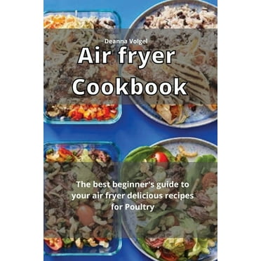 The Complete Gourmia Air Fryer Cookbook, (Paperback) - Walmart.com