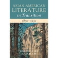 thumbnail image 1 of Pre-Owned Asian American Literature in Transition Asian American Literature in Transition, 1850-1930: Volume 1, (Hardcover), 1 of 1