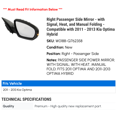 thumbnail image 2 of Right Passenger Side Mirror - with Signal, Heat, and Manual Folding - Compatible with 2011 - 2013 Kia Optima Hybrid 2012, 2 of 2