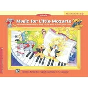 Pre-Owned Music for Little Mozarts Recital Book, Bk 1: Performance Repertoire to Bring Out the Music (Paperback 9780739012550) by Christine H Barden, Gayle Kowalchyk, E L Lancaster