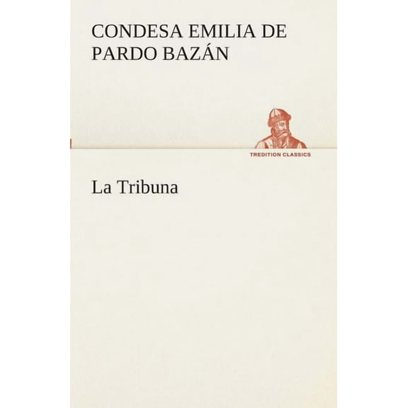La Tribuna (Paperback)