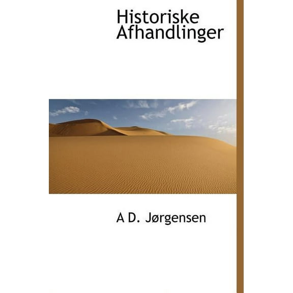 Historiske Afhandlinger (Hardcover)