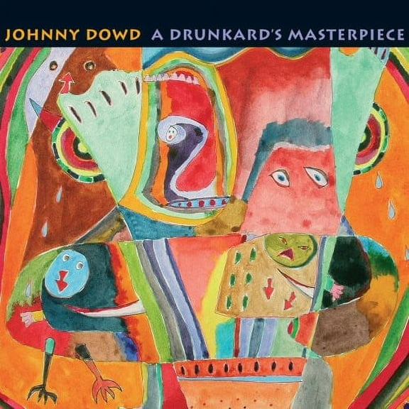 Johnny Dowd - A Drunkard's Masterpiece - Music & Performance - CD