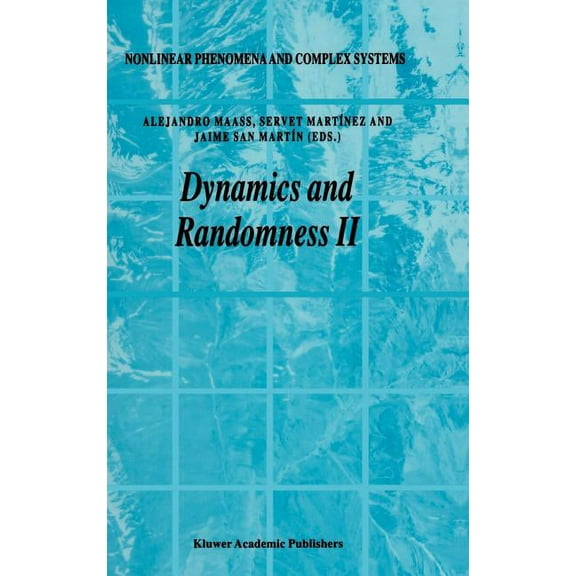 Nonlinear Phenomena and Complex Systems Dynamics and Randomness II, Book 10, (Hardcover)