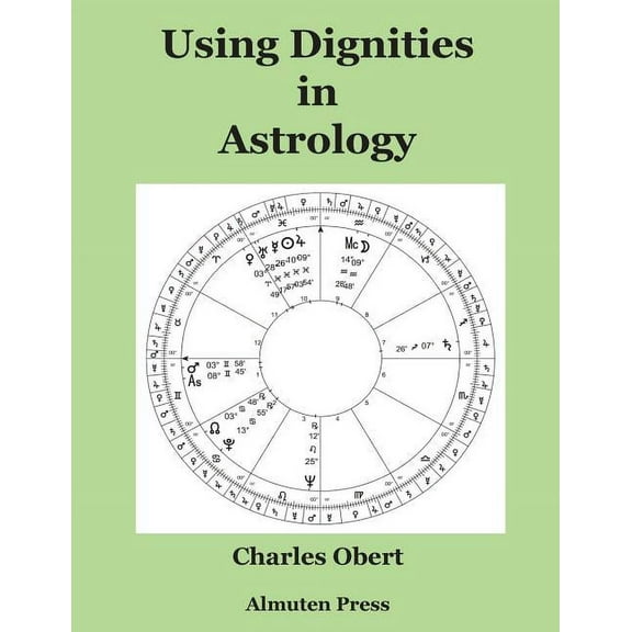 Using Dignities in Astrology, (Paperback)