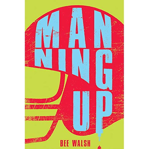 Pre-Owned Manning Up (Library Binding) 1538382687 9781538382684