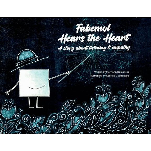 Fabemol Hears the Heart: A Story About Listening and Empathy, (Paperback)