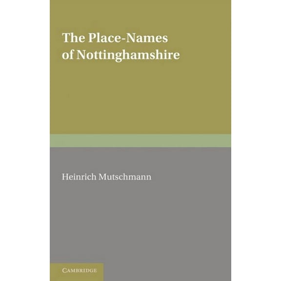 The Place-Names of Nottinghamshire, (Paperback)