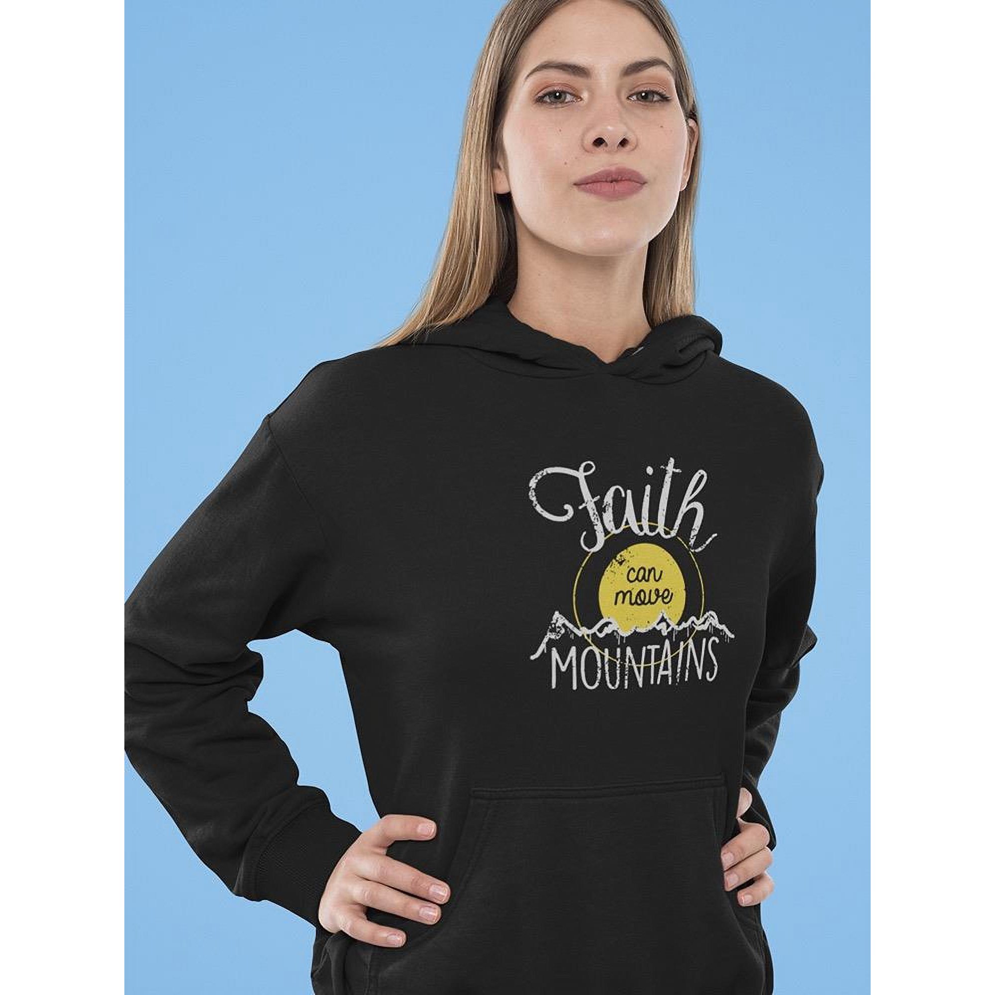 Move Mountains With Faith Hoodie Women -GoatDeals Designs, Female x-Large -  Walmart.com