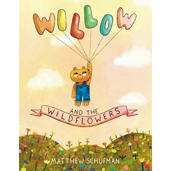 Willow and the Wildflowers, (Hardcover)