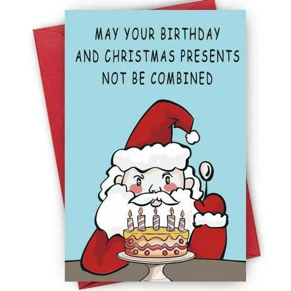 Funny Birthday Card with Santa - "May Your Birthday and Christmas Presents Not Be Combined" - Includes Red Envelope - Perfect for Holiday Birthdays