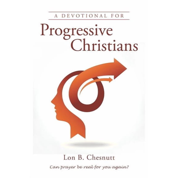 A Devotional for Progressive Christians