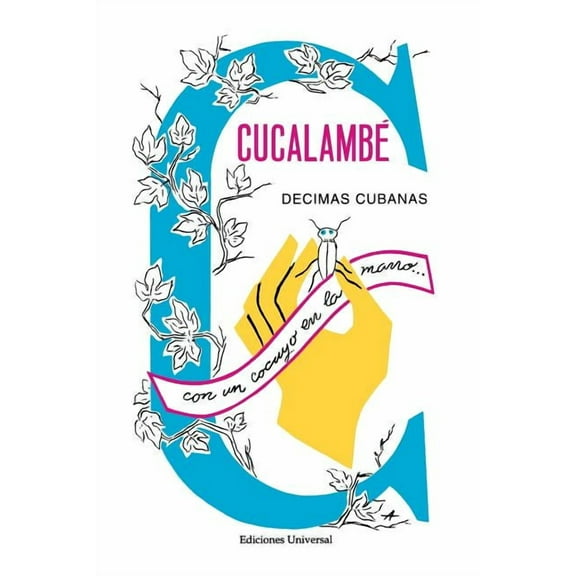 CucalambÃ©. DÃ©cimas Cubanas, (Paperback)