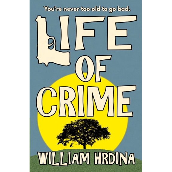 Life of Crime, (Paperback)