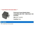 thumbnail image 2 of Powertrain Control Module Relay - Compatible with 1993 - 2002 Ford E-150 Econoline 1994 1995 1996 1997 1998 1999 2000 2001, 2 of 2