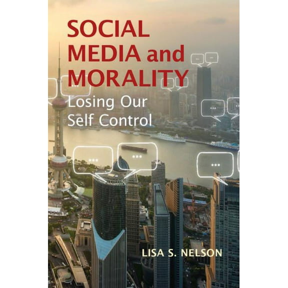Social Media and Morality, (Paperback)