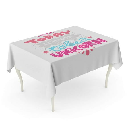 KDAGR Fantasy Unique Handdrawn Lettering Quote About Unicorns Today I Choose to Be Bru Tablecloth Table Desk Cover Home Party Decor 52x70 inch